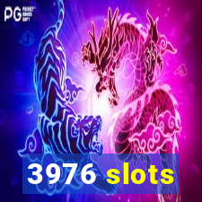 3976 slots